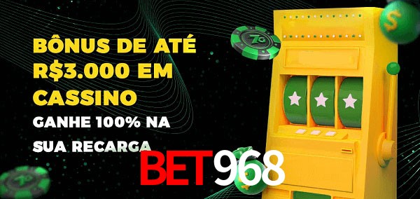 bet968 melhor bônus de depósito