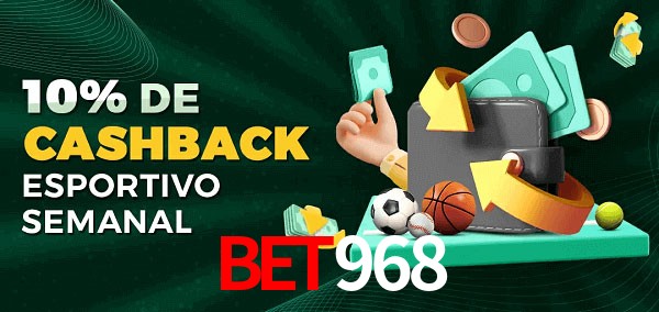 10% de bônus de cashback na bet968